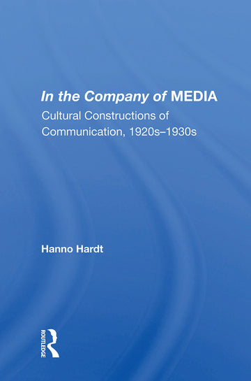 In The Company Of Media