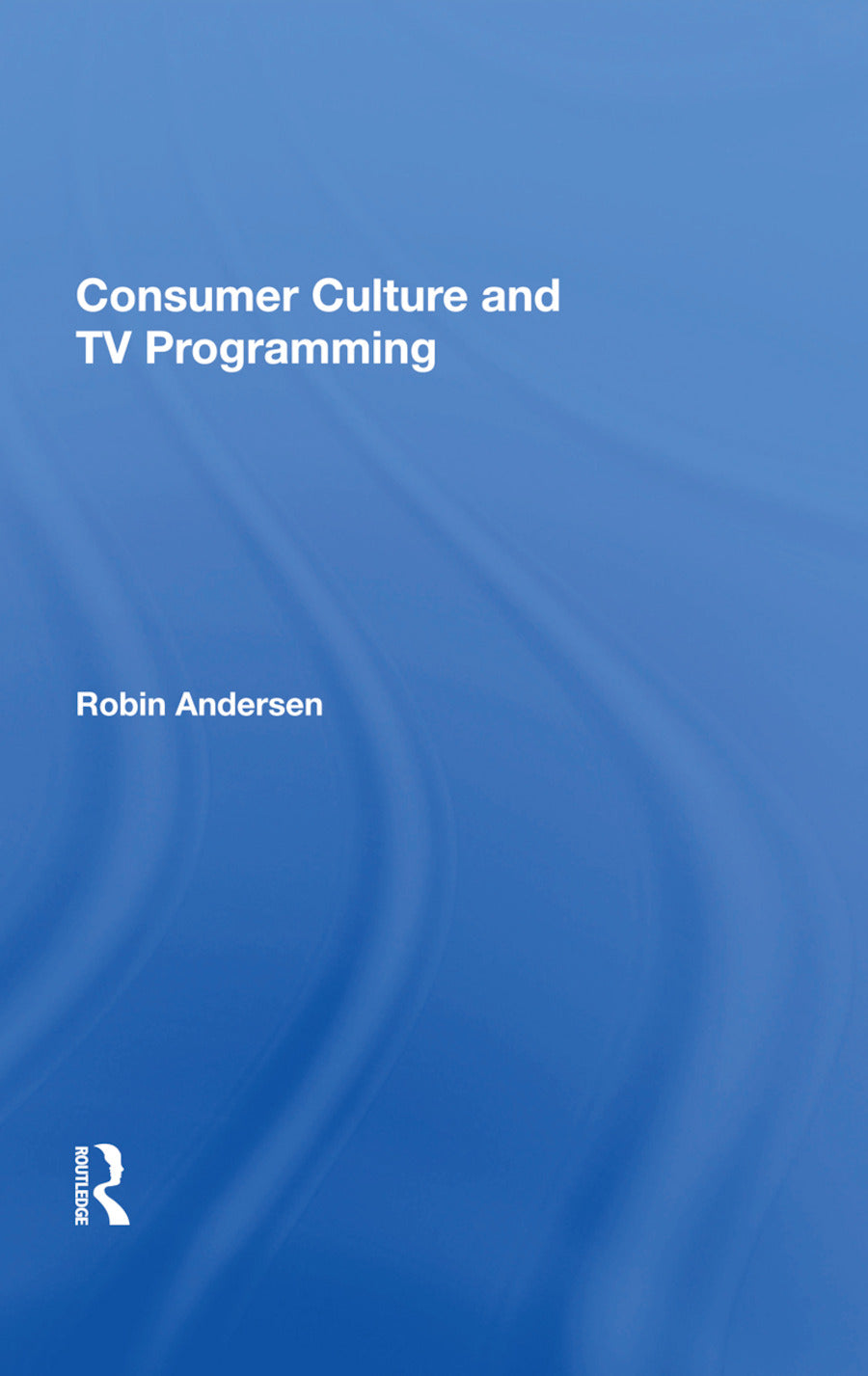 Consumer Culture And Tv Programming