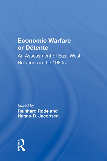 Economic Warfare Or Detente