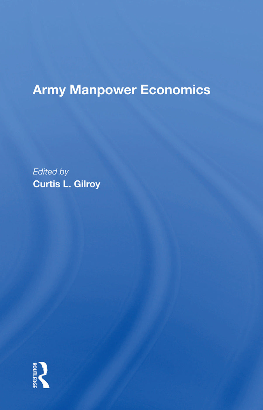 Army Manpower Economics