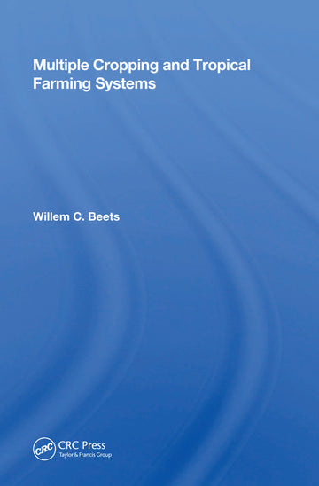 Multiple Cropping And Tropical Farming Systems