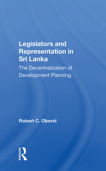 Legislators And Representation In Sri Lanka