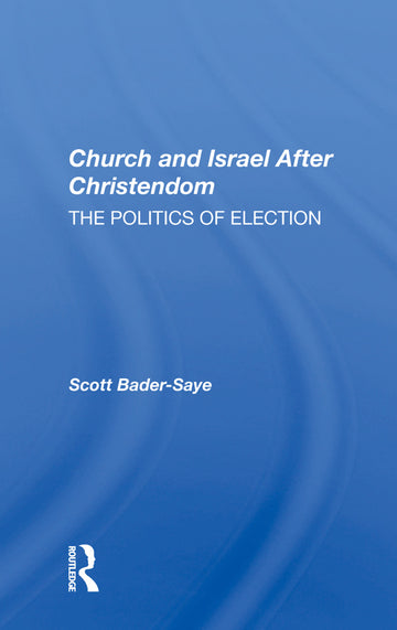 Church and Israel After Christendom