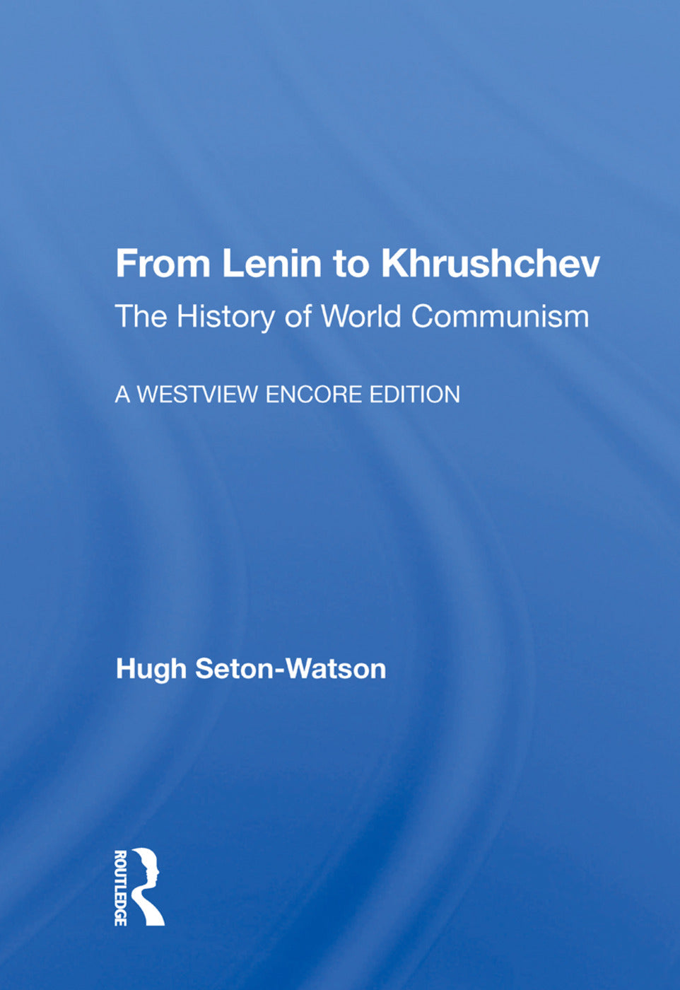 From Lenin To Khrushchev