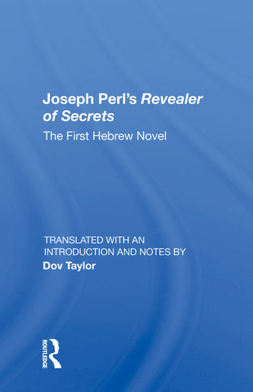 Joseph Perl’s Revealer of Secrets