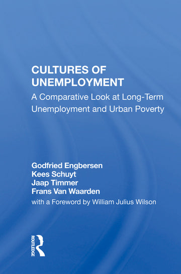 Cultures of Unemployment