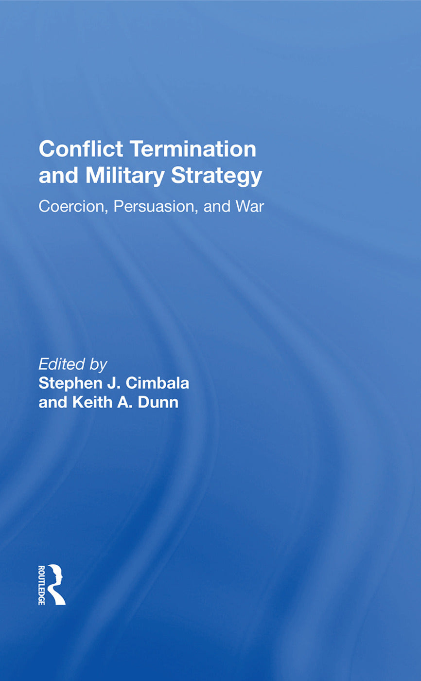 Conflict Termination And Military Strategy