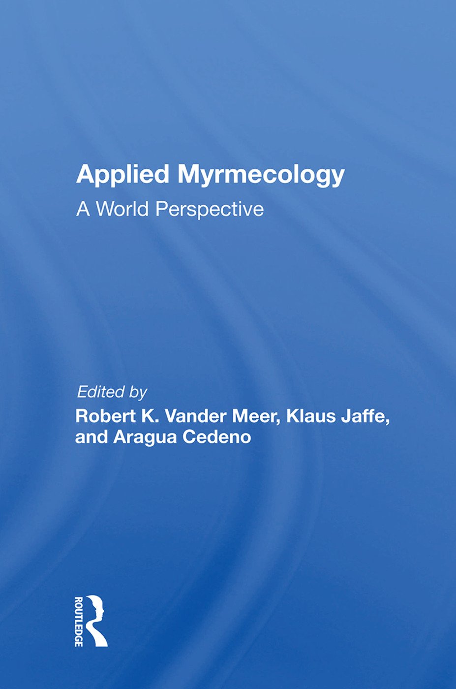 Applied Myrmecology