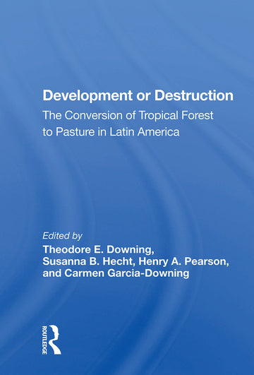 Development Or Destruction