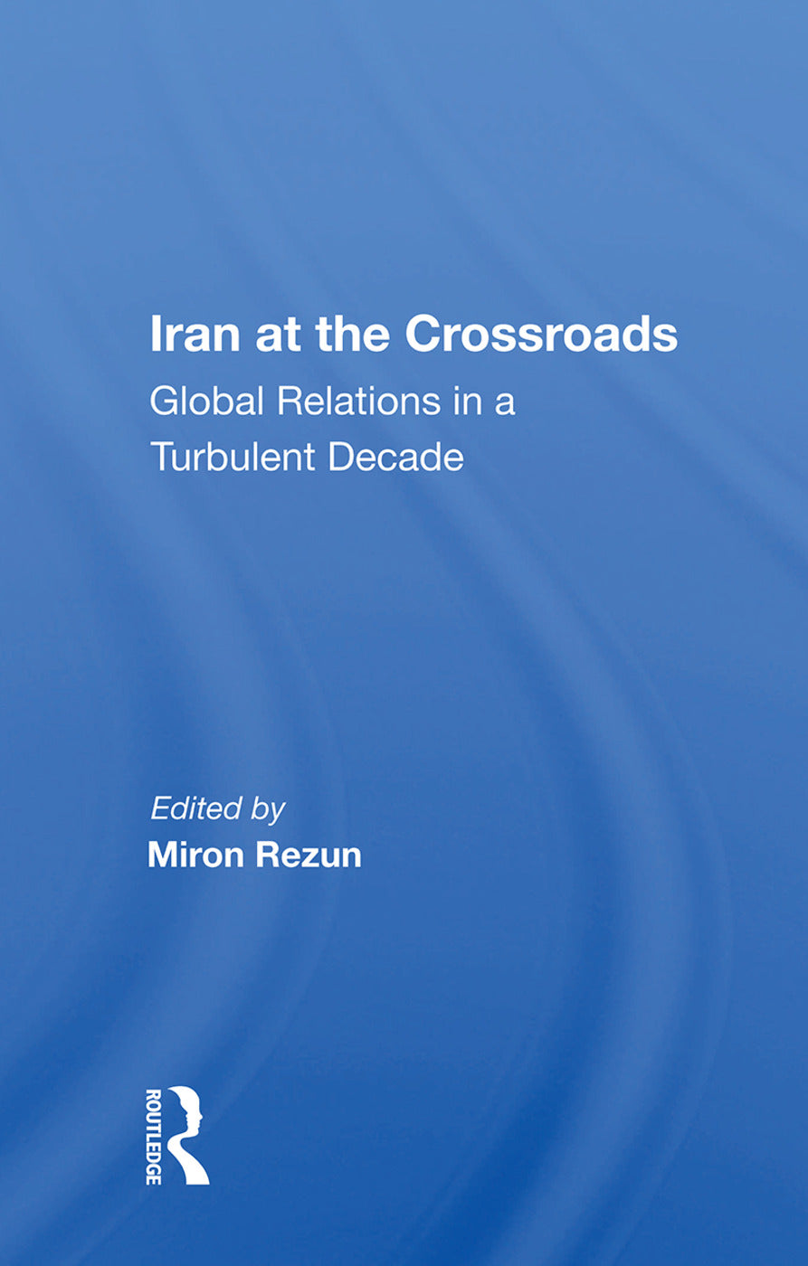Iran at the Crossroads