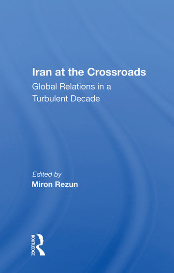 Iran at the Crossroads