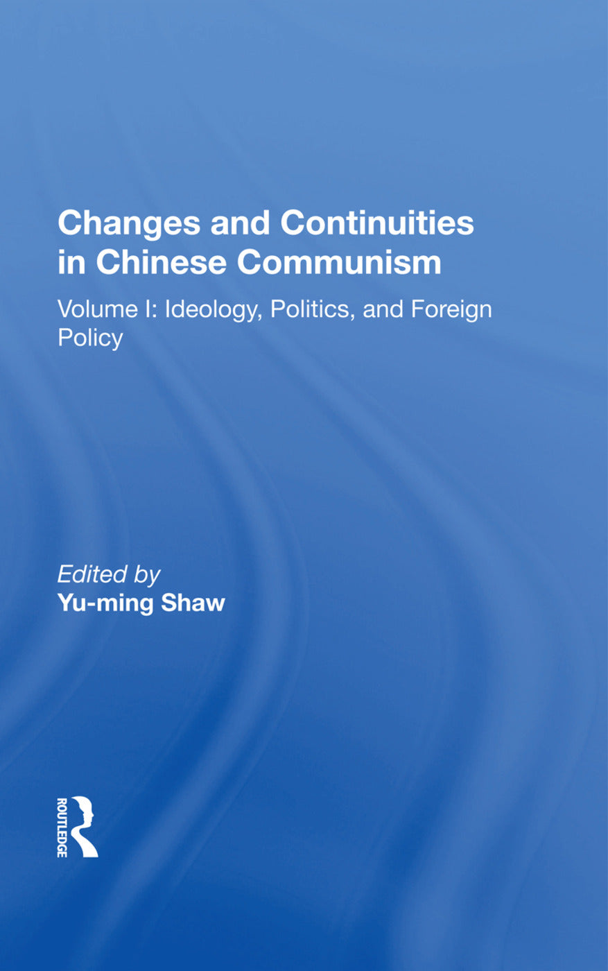 Changes And Continuities In Chinese Communism