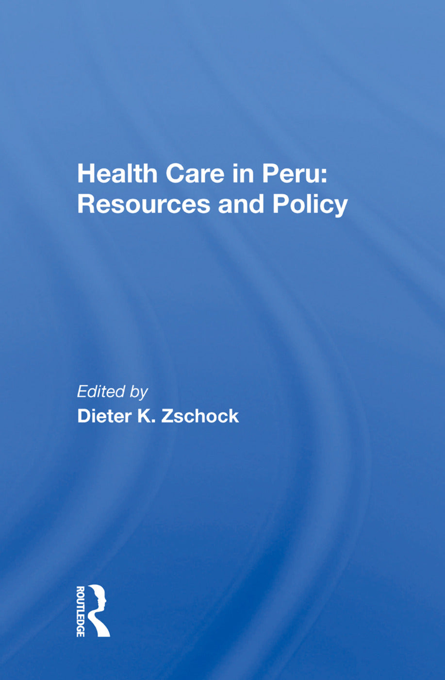 Health Care in Peru: Resources and Policy