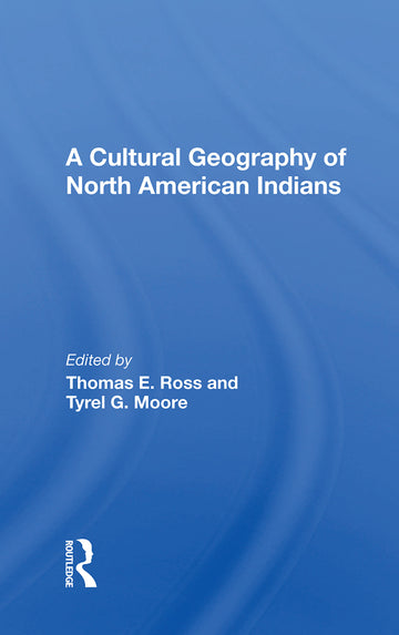 Cultural Geography Of North American Indians