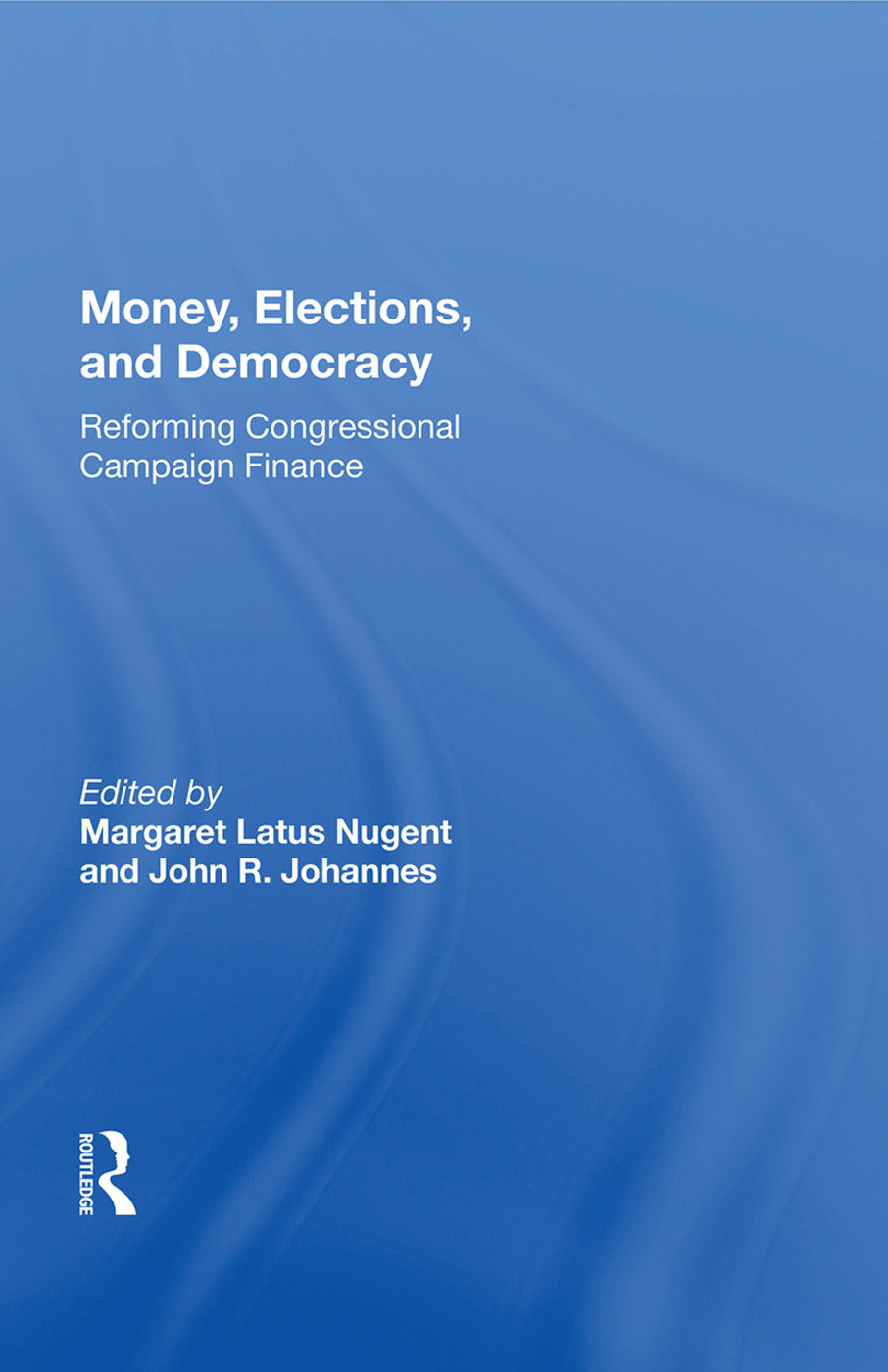 Money, Elections, and Democracy