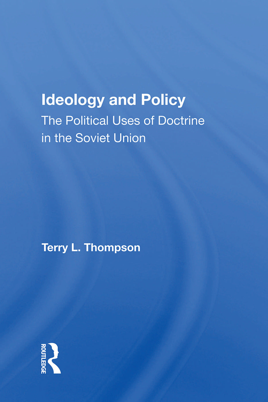 Ideology And Policy