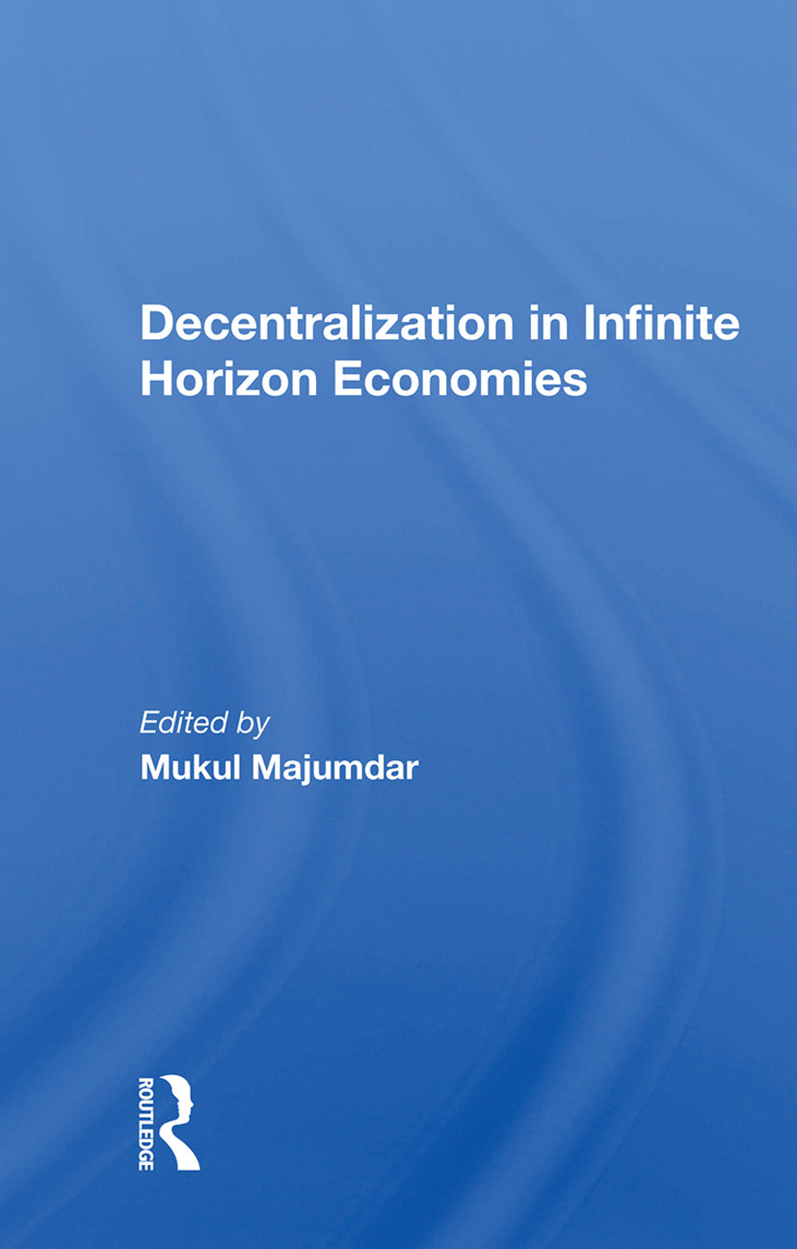 Decentralization In Infinite Horizon Economies