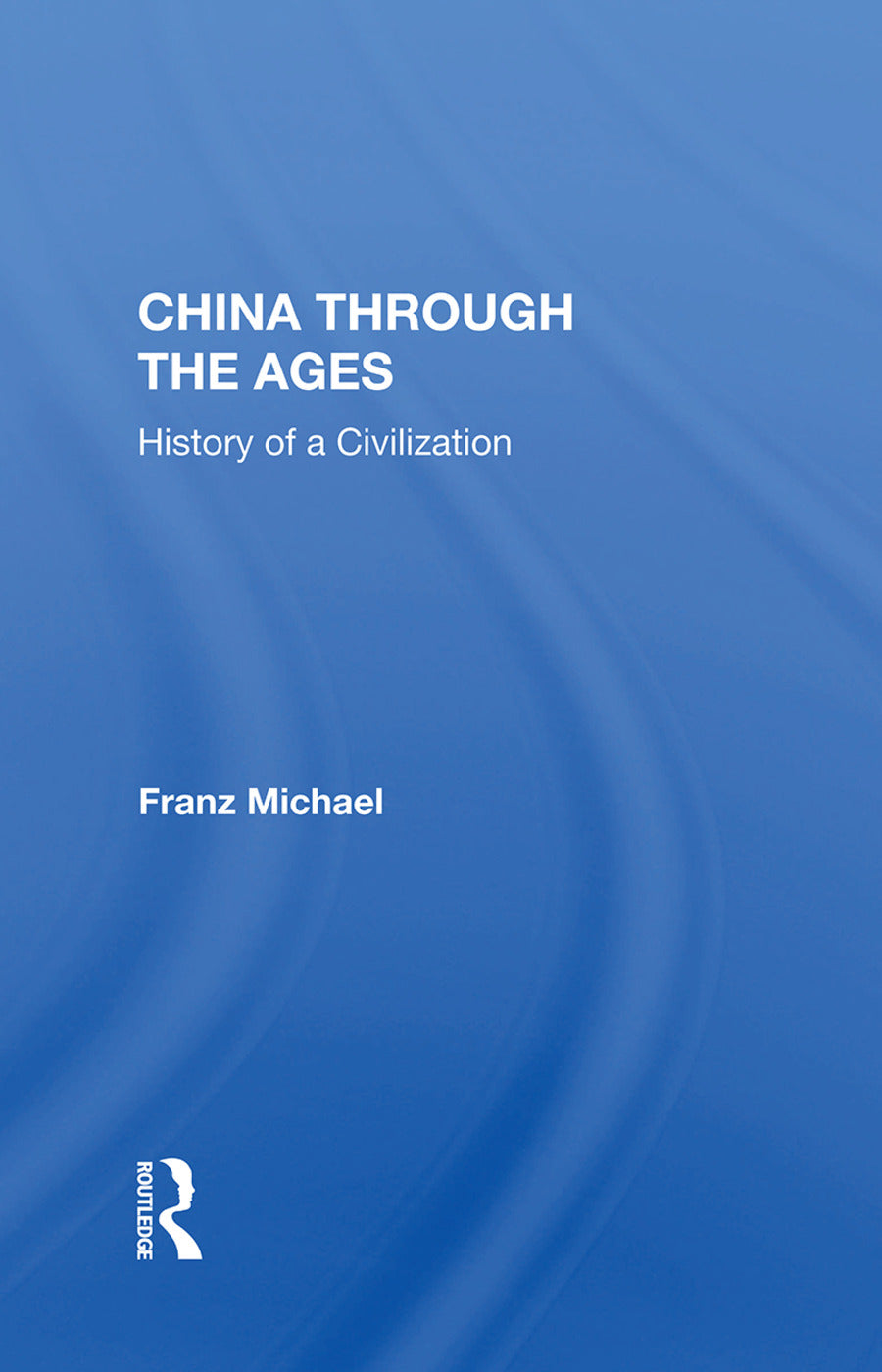 China Through the Ages