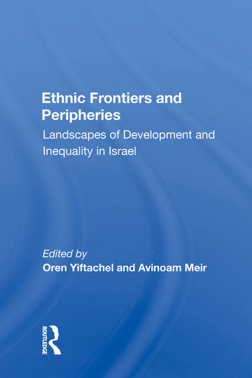 Ethnic Frontiers And Peripheries