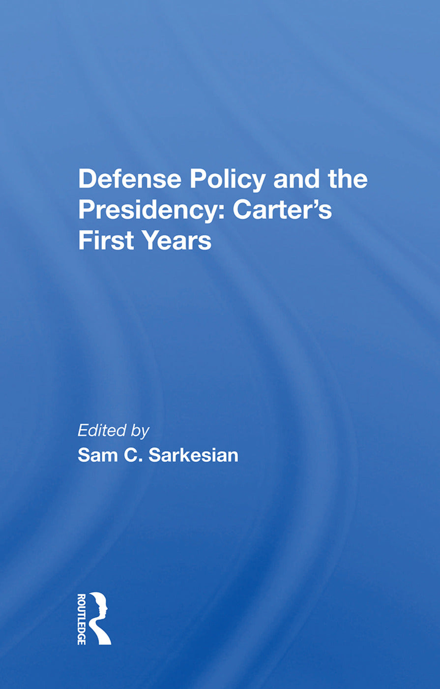 Defense Policy And The Presidency