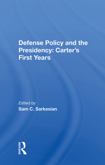 Defense Policy And The Presidency