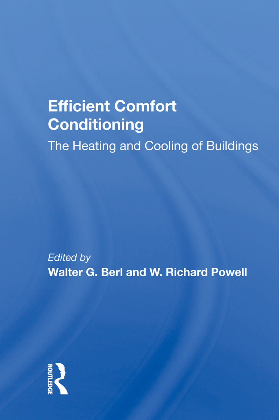 Efficient Comfort Conditioning