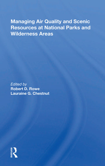 Managing Air Quality And Scenic Resources At National Parks And Wilderness Areas