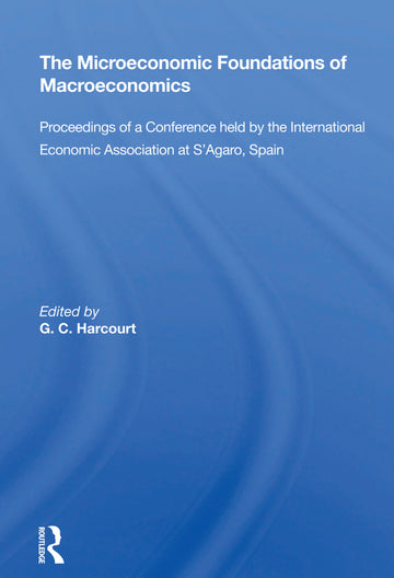 Microeconomic Foundations of Macroeconomics
