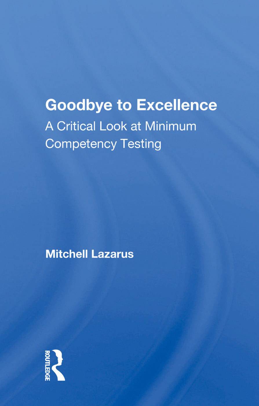 Goodbye to Excellence