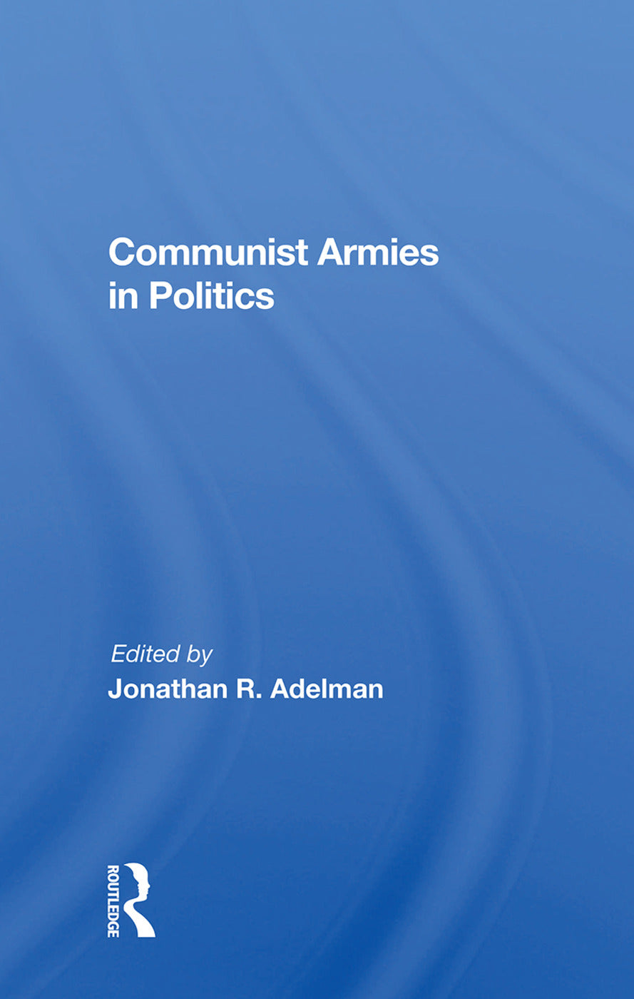 Communist Armies in Politics