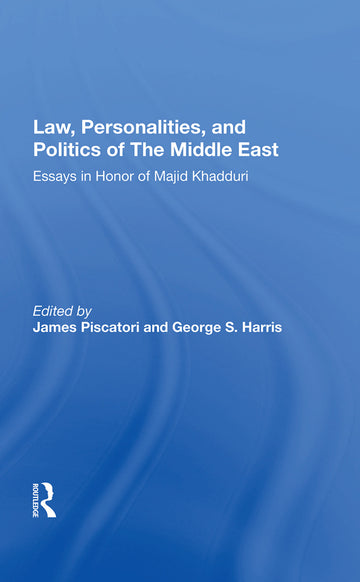 Law, Personalities, And Politics Of The Middle East
