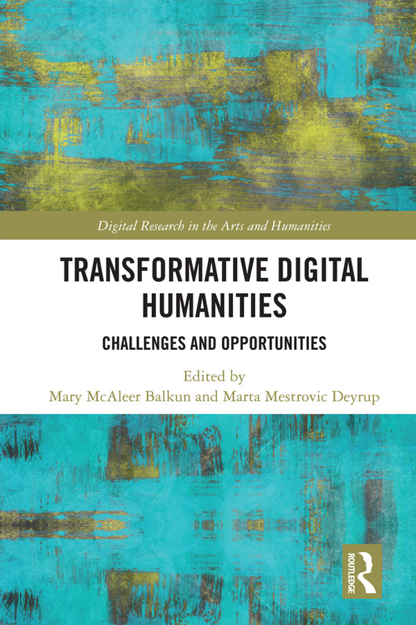 Transformative Digital Humanities