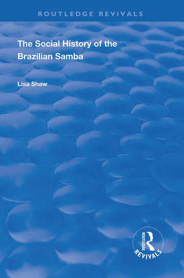 Social History of the Brazilian Samba