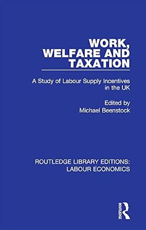 Work, Welfare and Taxation - Hardback