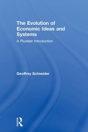 Evolution of Economic Ideas and Systems
