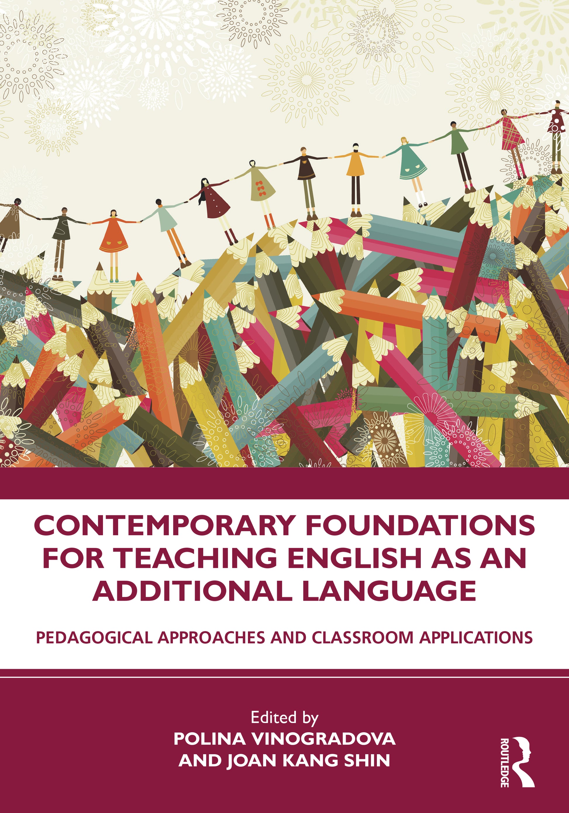 Contemporary Foundations for Teaching English as an Additional Language