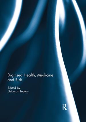 Digitised Health, Medicine and Risk