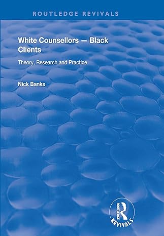 White Counsellors – Black Clients - Paperback / softback
