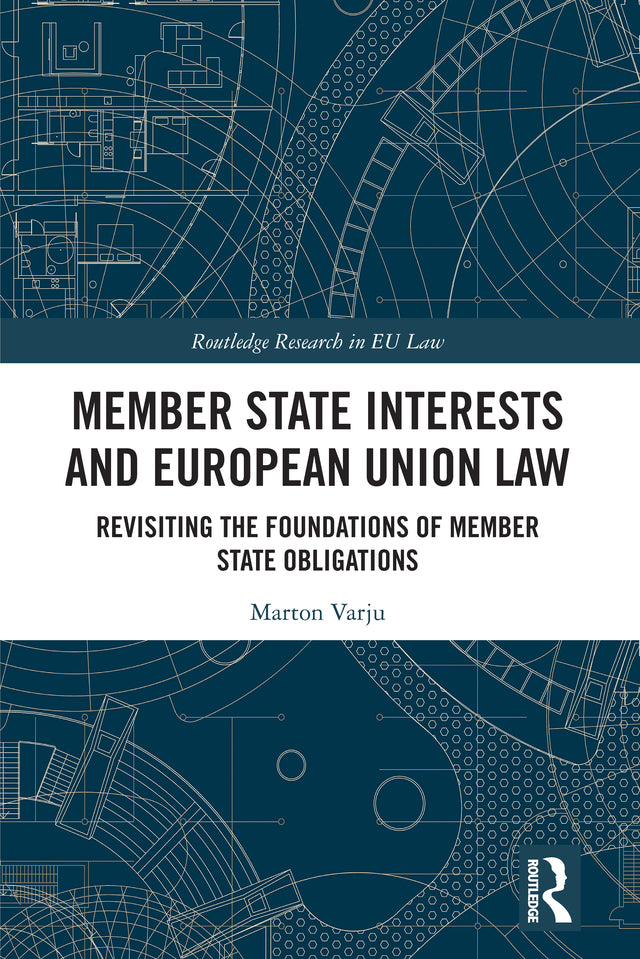 Member State Interests and European Union Law