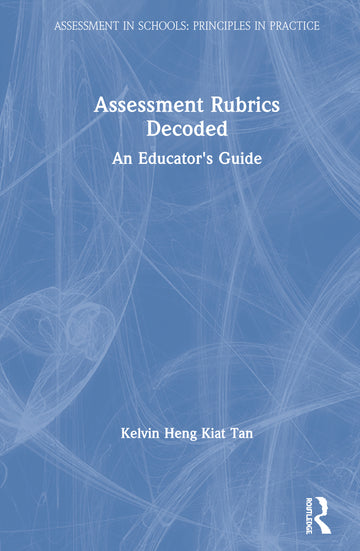 Assessment Rubrics Decoded
