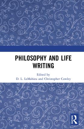 Philosophy and Life Writing
