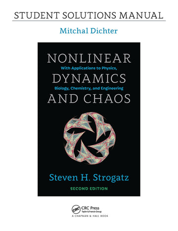 Student Solutions Manual for Nonlinear Dynamics and Chaos, 2nd edition