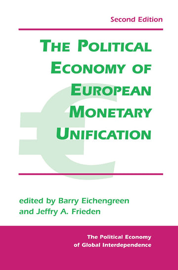 Political Economy Of European Monetary Unification