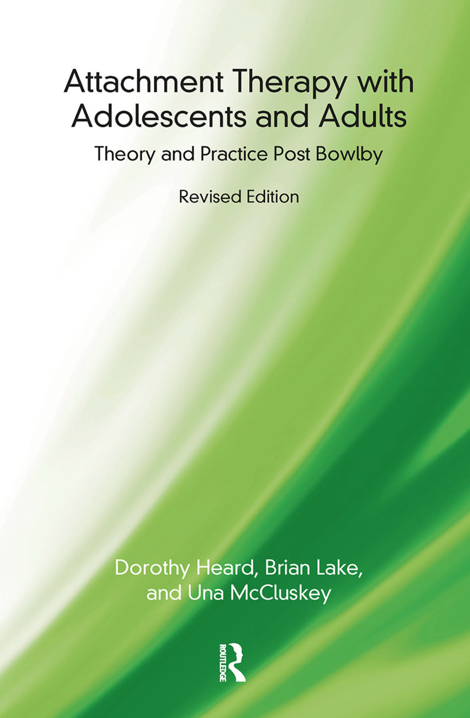 Attachment Therapy with Adolescents and Adults