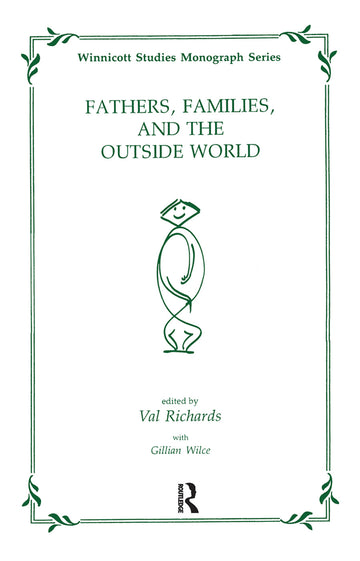Fathers, Families and the Outside World