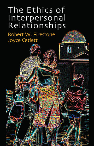 Ethics of Interpersonal Relationships