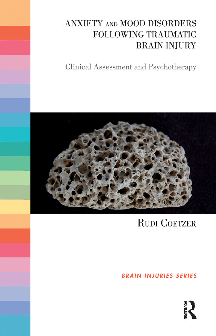 Anxiety and Mood Disorders Following Traumatic Brain Injury