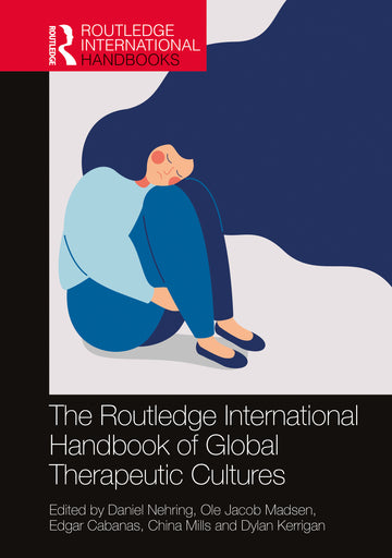 Routledge International Handbook of Global Therapeutic Cultures - Hardback