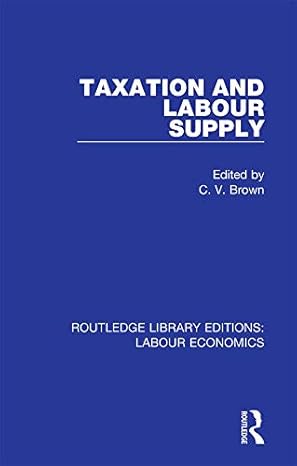 Taxation and Labour Supply - Hardback