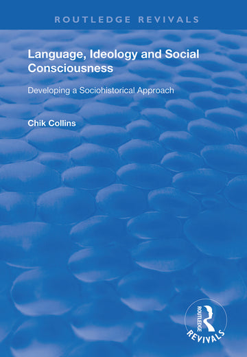 Language, Ideology and Social Consciousness